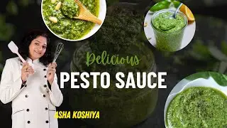 Once you make it, you'll make it again and again | Italian Pesto Sauce | Chef Asha Koshiya