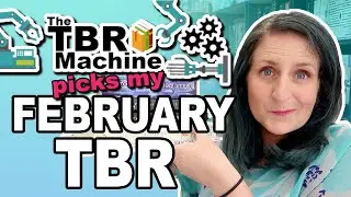 The TBR Machine Picks my TBR | February Reading Plans [CC]