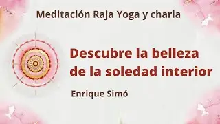 Meditaci&oacute;n Raja Yoga y charla: 