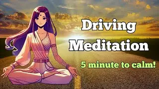 5-Minute Driving Meditation: Find Calm on the Road #driving #meditation