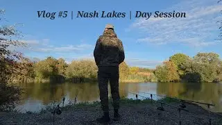 Vlog #5 | Nash Lakes | Day Session | 4 Carp | 04/09