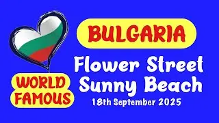 Sunny Beach - Bulgaria - The Famous Flower Street.