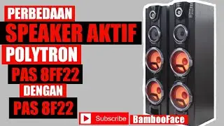 SPEAKER AKTIF POLYTRON TERBARU PAS 8FF22 REVIEW @bambooface3823