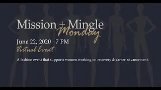 Mission + Mingle Monday 2020