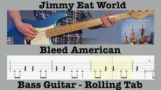Bleed American - Jimmy Eat World - Bass - Lesson - Demonstration - Rolling Tab - Drop D Tuning