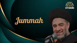 Jummah - Sayed Ali Raza Rizvi