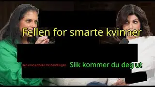 17Narsissist-dekoderen: Hvordan smarte kvinner havner i fellen av emosjonell mishandling