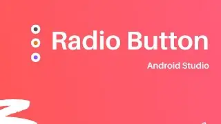 Radio Button Example in Android Studio