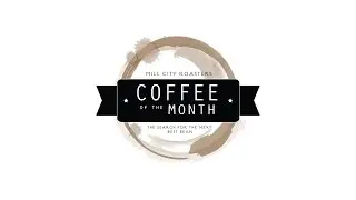 Coffee of the Month #8 - Intro to Blending: When, Why, and How