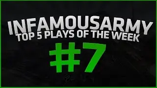 InFa's Top #5 Plays - Week #7 W/InFa Deadly