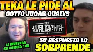 TEKA QUIERE JUGAR QUALYS CON GOTTO… PERO SU RESPUESTA LO SORPRENDE