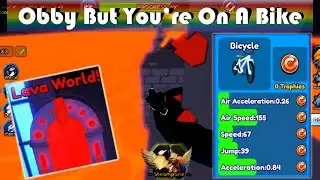 Obby But You're On A Bike Lava World (Bicycle Speedrun)!!