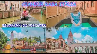 LITTLE VENICE KOTA BUNGA CIANJUR - WISATA ALA KOTA VENESIA DI ITALIA