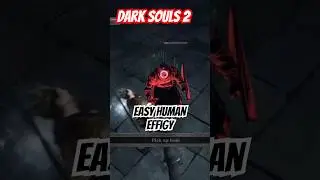 Dark Souls 2 EASY HUMAN EFFIGY #darksouls2 #gaming #gameplay #darksouls #darksoulsgameplay