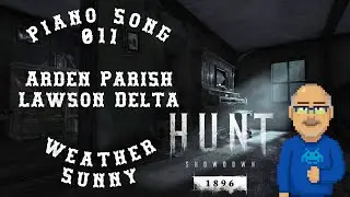 Hunt Showdown 1896 Piano Song 011 Arden Parish Lawson Delta Weather Sunny