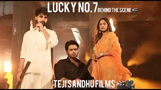 LUCKY NO.7 || MANKIRAT AULAKH FT. BANI SANDHU & JAY RANDHAWA || BEHIND THE SCENE || MEDAL MOVIE