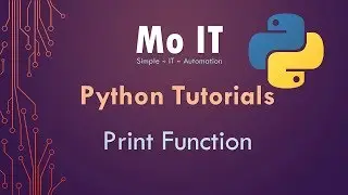 Python Tutorials - Print Function in Detail