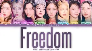 Girls' Generation (소녀시대) – Freedom Lyrics (Color Coded Han/Rom/Eng)