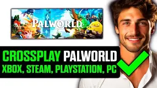 How To Crossplay Palworld (XBOX, Steam, Playstation, PC) (2025) - Step by Step