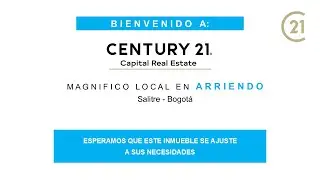 CENTURY 21 - Capital Real Estate - Local en arrendamiento - Salitre - Bogot&aacute;