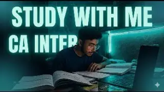 STUDY WITH ME CA INTER