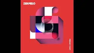 ZERMELO - Freaky Sh*t (Original Mix) *Free Download*