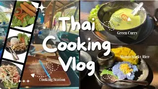 Vlog | THAI COOKING CLASS