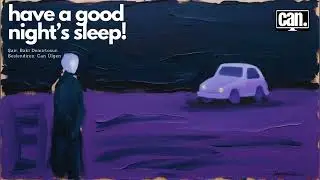 have a good night’s sleep! - Baki Demirtosun, Seslendiren: Can Ülgen | Düşün Altı Kırmızı 03