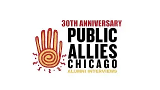 Public Allies Chicago 30th Anniversary: Alumni Testimonials