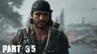 DAYS GONE - Let&rsquo;s Play - We Can Rebuild Him! - Part 35 - Gameplay Walkthrough HD 60FPS (Full Game)