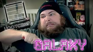 GALAXY CRATE HELL YEAH!