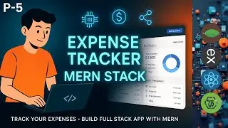 #5 MERN Full Stack Project Expense Tracker App | Backend | Login API | Secure Login | With JWT Token