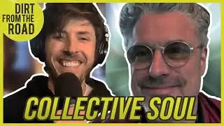 COLLECTIVE SOUL Dean Roland | Dirt from the Road Podcast