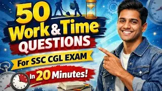 👉 50 Work & Time Questions in 20 Minutes | SSC CGL Maths | Superfast Tricks