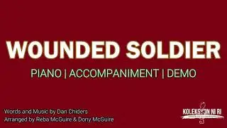 Wounded Soldier | Piano | Accompaniment | Lyrics