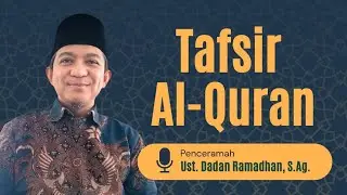 Tafsir al Maraghi QS Yasin:1-28 - Ust. Dadan Ramadhan | Pengajian Shubuh Masjid Raya Mujahidin 25/12