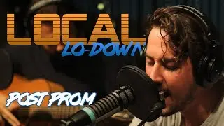 Post Prom - Local Lo-Down