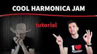 COOL HARMONICA JAM - TUTORIAL