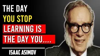 Isaac Asimov Quotes That Are Worth Knowing || Life Changing Quotes