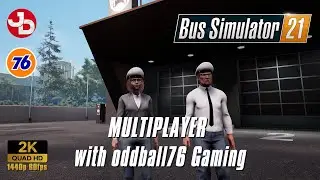 Bus Simulator 21 Multiplayer with oddball76 Gaming