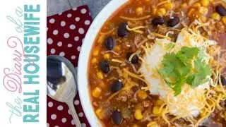 Taco Soup | The Diary of a Real Housewife