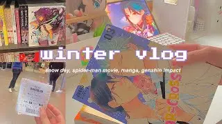⛄️ Winter vlog :: watching spider-man, manga shopping, snow day, genshin + more