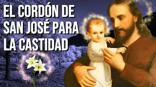 El Cord&oacute;n de San Jos&eacute; para conservar la Castidad