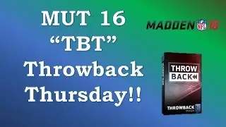 MUT 16: TBT Throwback Thursday!!