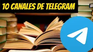 Libros GRATIS en PDF: 10 canales de Telegram que ten&eacute;s que conocer 📚✨