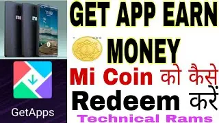 get app earn money।Mi Coin।Mi get app। Coin redeem।