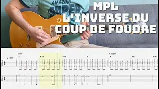 MPL - L'Inverse Du Coup De Foudre - #guitare #cover #tuto