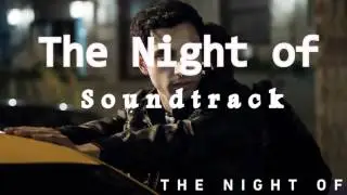 The Night of - Soundtrack - Intro [HD]