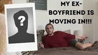 My Ex-Boyfriend Is Moving In With Us Prank On Boyfriend!  My Fianc&eacute; Goes Off!!!! | L&S Crew