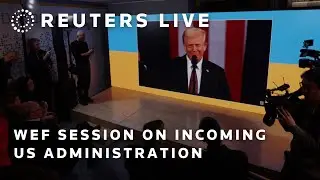 LIVE: WEF session on incoming US administration | REUTERS